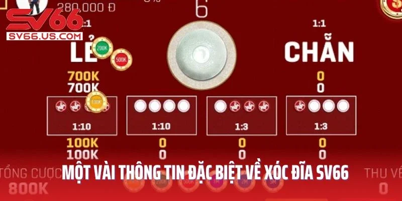 Một vài thông tin đặc biệt về xóc đĩa SV66